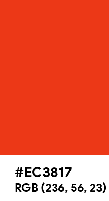 The "orange-red" is a color called "vermilion." Hex	#EC3817
RGB	236, 56, 23
CMYK*	0, 76, 90, 8
HSL*	9, 85%, 51%
Pantone*	Bright Red C (#F93822)